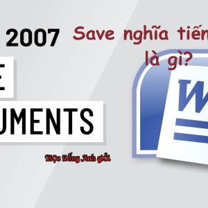 Tìm hiểu nghĩa của từ save theo ngôn ngữ tiếng Việt