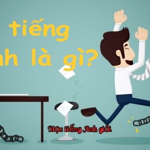 Nắm vững cách dịch từ đi tiếng Anh.