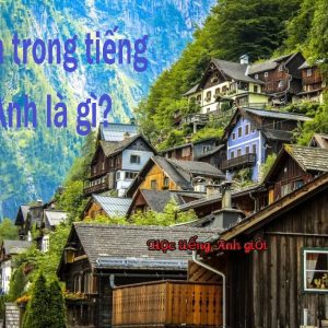 Từ nhà tiếng Anh dịch sang tiếng Việt đa dạng